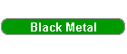 Black Metal