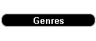 Genres