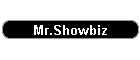 Mr.Showbiz